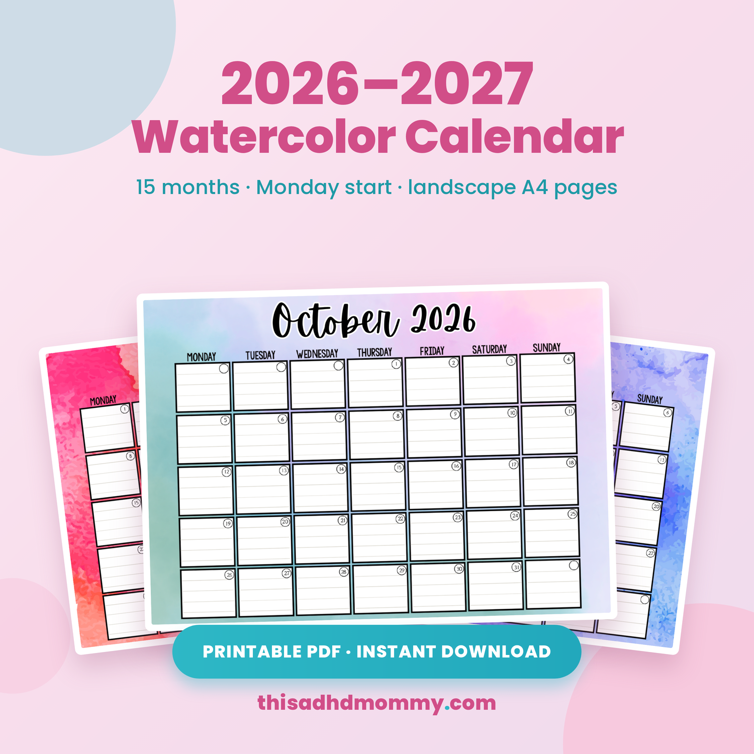 2026 to 2027 watercolor printable calendar, 15 months, Monday start, landscape A4 pages